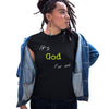 lime God for me  T-Shirt