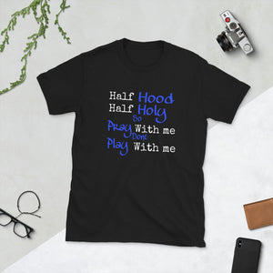 Blue don't play with me T-shirt
