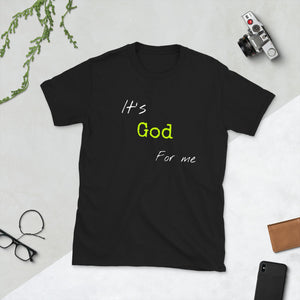 lime God for me  T-Shirt